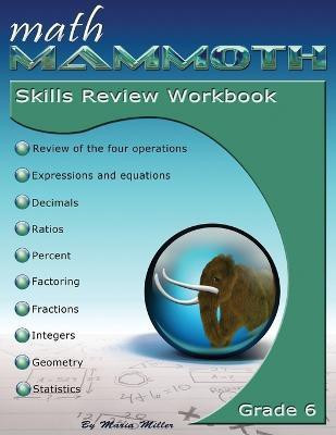 Math Mammoth Grade 6 Skills Review Workbook(English, Paperback, Miller Maria)