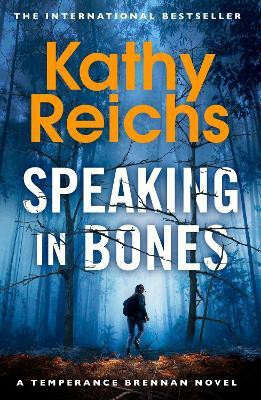 Speaking in Bones(English, Paperback, Reichs Kathy)