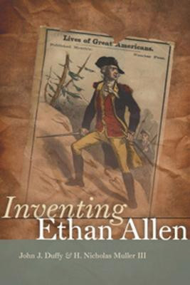 Inventing Ethan Allen(English, Paperback, Duffy John J.)