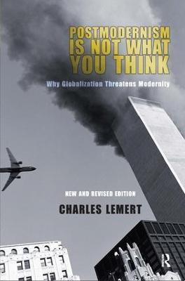 Postmodernism is Not What You Think(English, Hardcover, Lemert Charles C.)