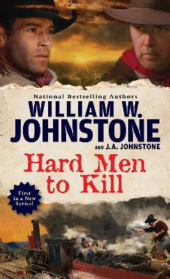 Hard Men to Kill(English, Paperback, Johnstone William W.)