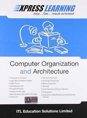 Express Learning - Computer Organization and Architecture(Paperback, ITL ESL)
