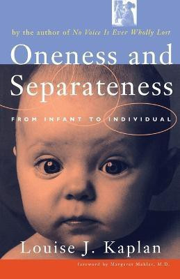 Oneness and Seperateness(English, Paperback, Kaplan Louise J.)