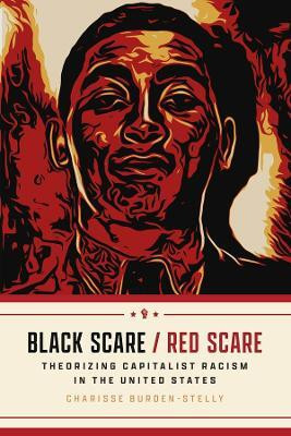 Black Scare / Red Scare(English, Paperback, Burden-Stelly Charisse)
