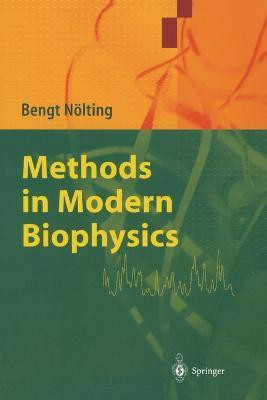 Methods in Modern Biophysics(English, Paperback, Noelting Bengt)