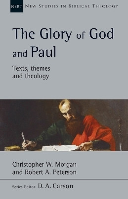 The Glory of God and Paul: Volume 58(English, Paperback, Morgan Christopher W.)