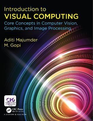 Introduction to Visual Computing(English, Electronic book text, Majumder Aditi)