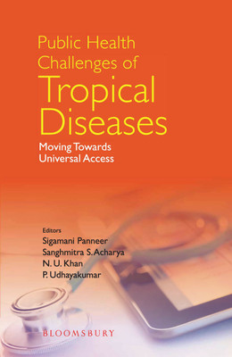 Public Health Challenges of Tropical Diseases(English, Paperback, Sigamani P)