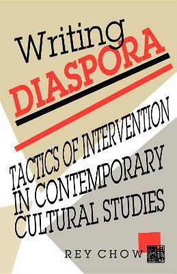 Writing Diaspora(English, Paperback, Chow Rey)