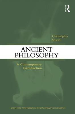 Ancient Philosophy(English, Paperback, Shields Christopher)