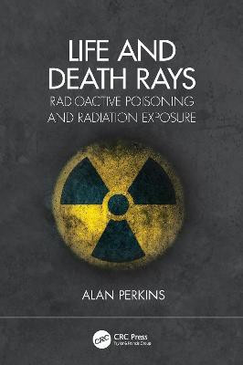 Life and Death Rays(English, Paperback, Perkins Alan)
