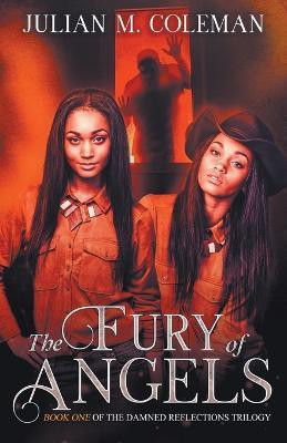The Fury of Angels(English, Paperback, Coleman Julian M)