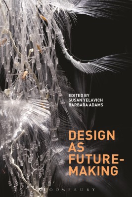 Design as Future-Making(English, Hardcover, unknown)