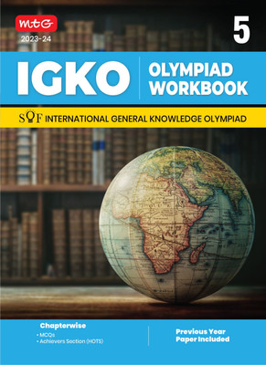 MTG International General Knowledge Olympiad (IGKO) Workbook for Class 5 - MCQs & Achievers Section - SOF IGKO Olympiad Preparation Books For 2023-2024 Exam(Paperback, RAGHAV SINGH)