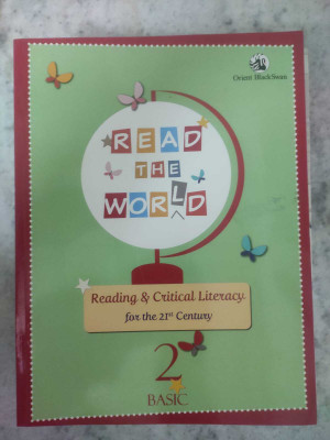 Read The World (Reading & Critical Literacy) Class 2 (Basic)(Paperback, Orient Black Swan)