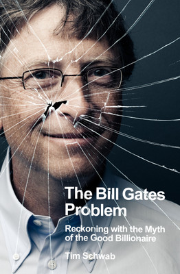 The Bill Gates Problem(English, Hardcover, Schwab Tim)