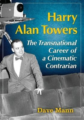 Harry Alan Towers(English, Paperback, Mann Dave)