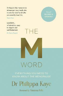 The M Word(English, Paperback, Kaye Dr Philippa)