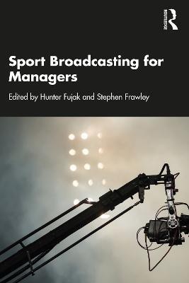 Sport Broadcasting for Managers(English, Paperback, unknown)