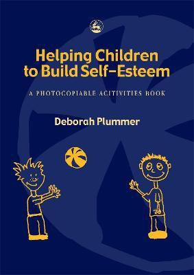 Helping Children to Build Self-Esteem(English, Paperback, Plummer Deborah)
