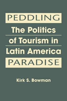 Peddling Paradise(English, Hardcover, Bowman Kirk S)