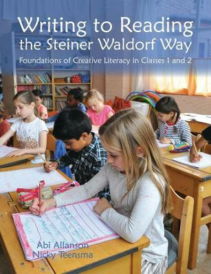 Writing to Reading the Steiner Waldorf Way(English, Paperback, Allanson Abi)