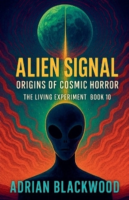 Alien Signal(English, Paperback, Blackwood Adrian)
