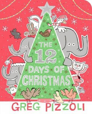 The 12 Days Of Christmas(English, Board book, Pizzoli Greg)