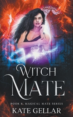 Witch Mate(English, Paperback, Gellar Kate)