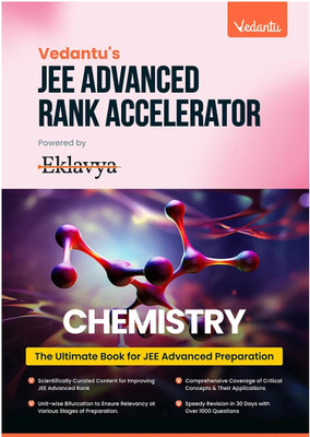 Vedantu Jee Advanced Rank Accelerator Mathematics  - Vedantu JEE Advanced Rank Accelerator 2025 for CHEMISTRY(English, Hardcover, unknown)
