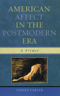 American Affect in the Postmodern Era(English, Paperback, Carter Steven)