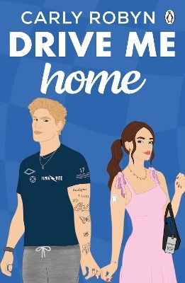 Drive Me Home(English, Paperback, Robyn Carly)