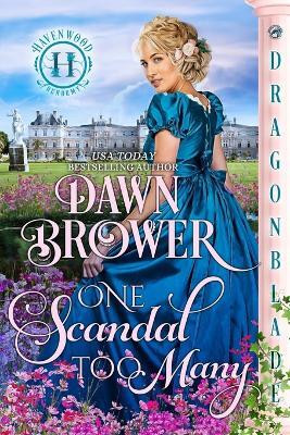 One Scandal Too Many(English, Paperback, Brower Dawn)