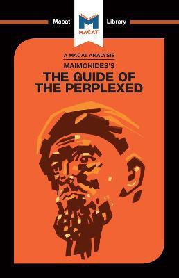 An Analysis of Moses Maimonides's Guide for the Perplexed(English, Hardcover, Scarlata Mark)
