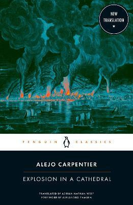 Explosion in a Cathedral(English, Paperback, Carpentier Alejo)