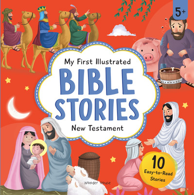 My First Illustrated Bible Stories New testament(English, Hardcover, Wonder House Books)