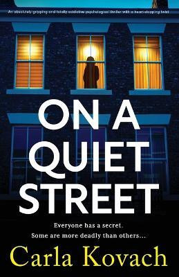 On a Quiet Street(English, Paperback, Kovach Carla)