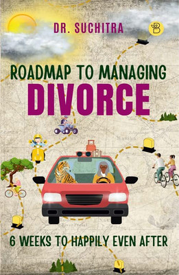 Roadmap to Managing Divorce(English, Paperback, Suchitra)