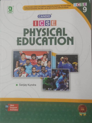CANDID ICSE PHYSICAL EDUCATION CLASS-9(Paperback, SANJAY KUNDRA)