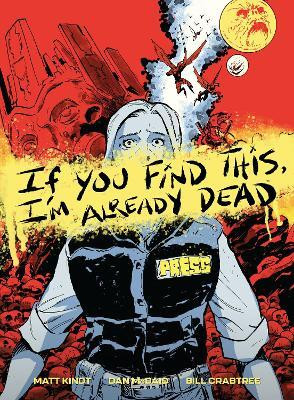 If You Find This, I'm Already Dead(English, Hardcover, Kindt Matt)