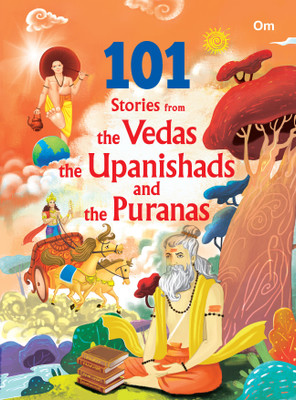 101 Stories from vedas the unpanishads and the puranas(English, Paperback, Om Books Editorial Team)