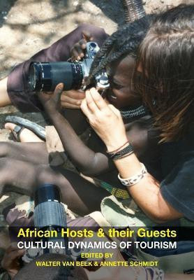 African Hosts and their Guests(English, Hardcover, Schmidt Annette M)
