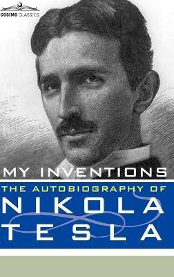 My Inventions(English, Hardcover, Tesla Nikola)
