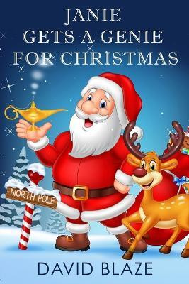 Janie Gets A Genie For Christmas(English, Paperback, Blaze David)