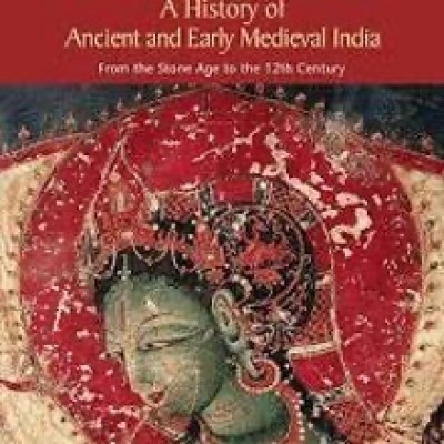 History of Ancient and Early Medieval India: From the Stone Age to the 12th Century (PB)(Paperback, Upinder Singh)