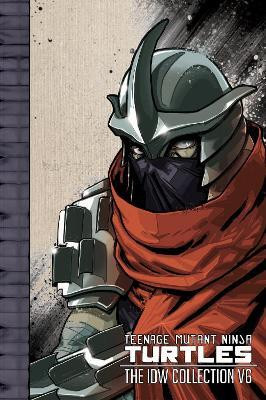 Teenage Mutant Ninja Turtles: The IDW Collection Volume 6(English, Paperback, Waltz Tom)