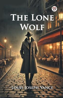 The Lone Wolf(English, Paperback, Vance Louis Joseph)