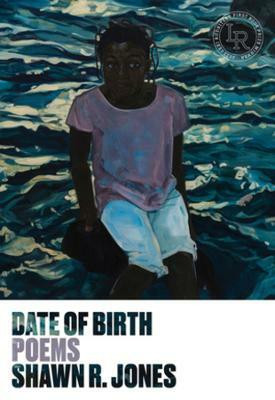 Date of Birth(English, Paperback, Jones Shawn R.)