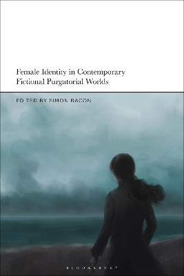 Female Identity in Contemporary Fictional Purgatorial Worlds(English, Paperback, unknown)