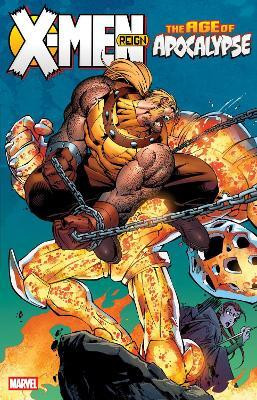 X-MEN: AGE OF APOCALYPSE VOL. 2 - REIGN [NEW PRINTING](English, Paperback, Lobdell Scott)